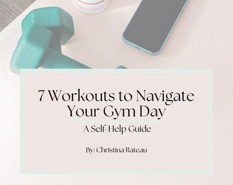 7 Workouts to Navigate Your Gym Day