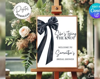 Minimalist Black Bow Bridal Shower Welcome Sign Template, She's Tying the Knot Bridal Shower Welcome Sign, Black Bow Bow Bridal Sign