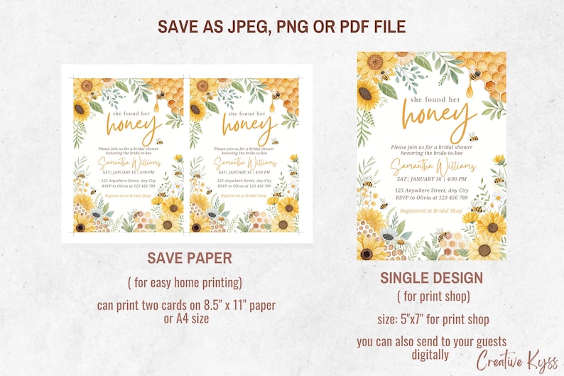 May include: Two printable bridal shower invitations with a sunflower and honeycomb design. The text on the invitation reads "She found her honey" and includes the bride's name, date, time, and location. The invitation is available in two sizes: 8.5 x 11 inches for home printing and 5 x 7 inches for print shops.