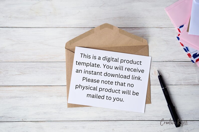 May include: A white envelope with a note inside that reads: "This is a digital product template. You will receive an instant download link. Please note that no physical product will be mailed to you."