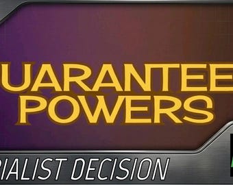 GUARANTEED POWERS DECISION