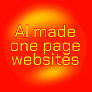 May include: A red background with a yellow circle in the center. The text "AI made one page websites" is written in yellow letters on the circle.