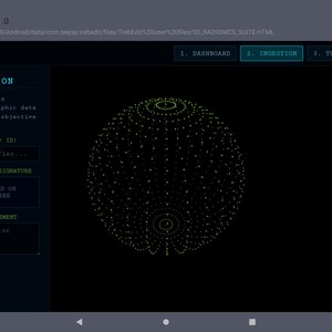 May include: A digital interface titled Radionics Suite v1.0 featuring a black background with a central yellow dotted sphere. The screen displays text including Witness Ingestion, Witness Objective, and Intent Optimization Statement fields.