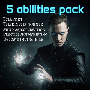 May include: A man with blue eyes and a serious expression is holding glowing orbs in each hand. The text above him reads "5 abilities pack" and lists the abilities: Teleport, Telekinesis Trainer, Mind Object Creation, Practice Shapeshifting, Become Invincible.