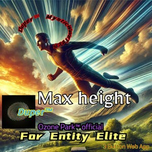 Op de afbeelding: Digitale kunst met een figuur in beweging tegen een dynamische lucht. Tekst omvat "Max height", "Duper", "MysticWave", "Ozone Park official" en "For Entity Elite". Een logo met een wervelend ontwerp is ook aanwezig.