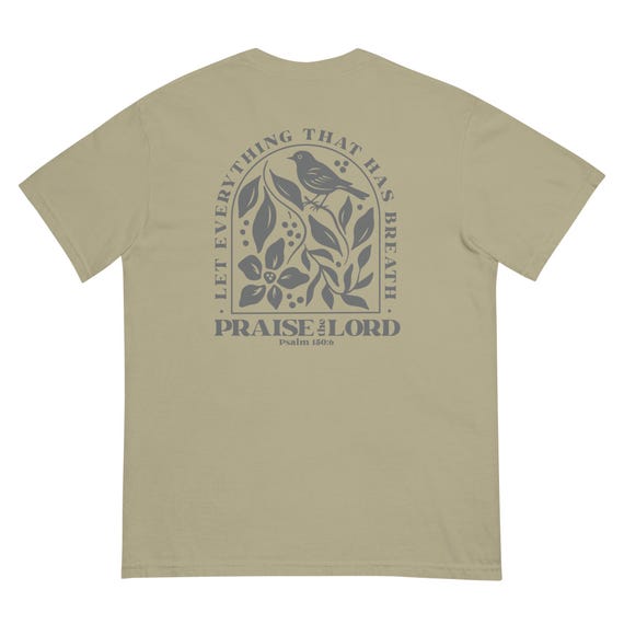 Comfort Colors Psalm 150:6 Shirt | Let Everything That Has Breath Praise the Lord | Christian Graphic Tee | Bible Verse T-Shirt