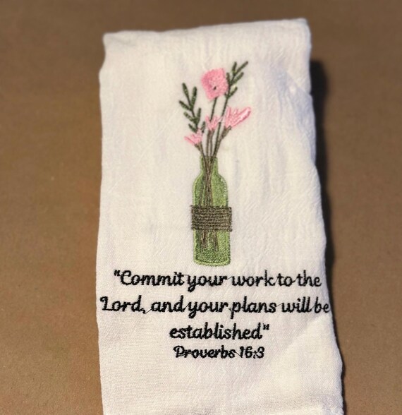Embroidered Floral Tea Towel with Proverbs 16:3