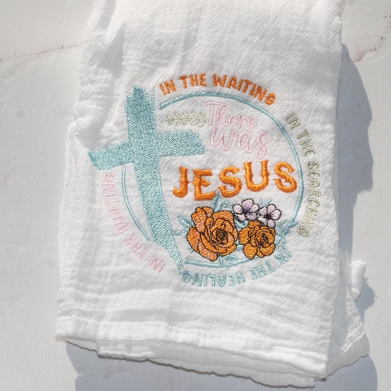 There was Jesus hand towel-religious gift, pastoral gift, pastor, mom, wife