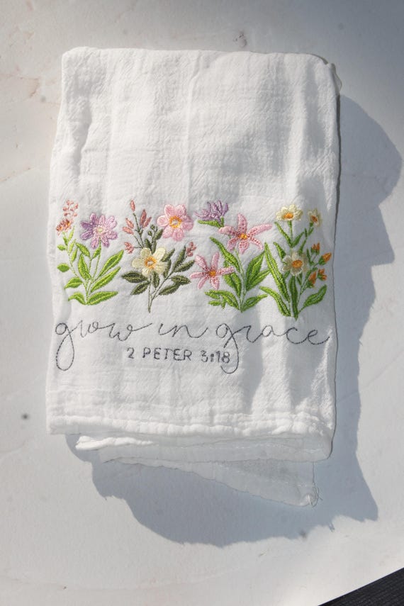 Grow in Grace embroidered Hand Towel for kitchen use- Tea Towel, Gift, Peter, Biblical Gift