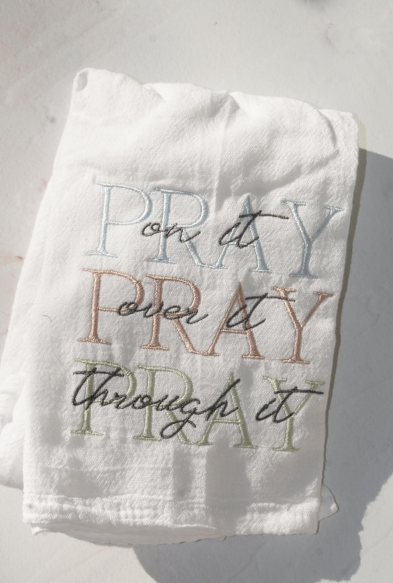 Pray on it, Pray over it, Pray through it hand towel in coastal colors