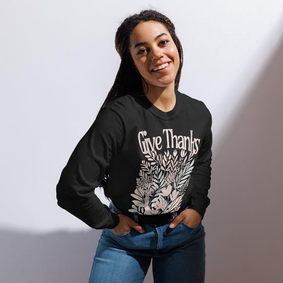 Give Thanks Long Sleeve Shirt | Christian Thanksgiving Tee | Faith Based Apparel | Comfort Colors Long Sleeve T-Shirt | Grateful Graphic Tee