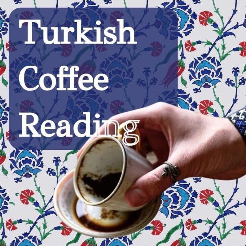 Turkish Coffee Reading, Fortune Telling,fully Detailed, Turkish Coffee