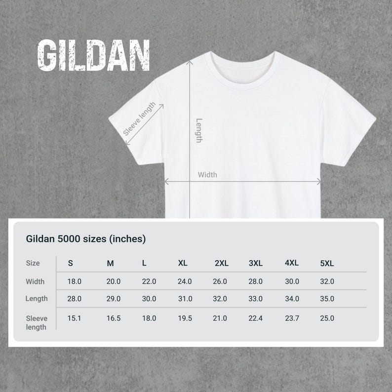 Puede incluir: Una tabla de tallas para camisetas Gildan 5000, que muestra las medidas en pulgadas para el ancho, la longitud y la longitud de la manga para las tallas S a 5XL.