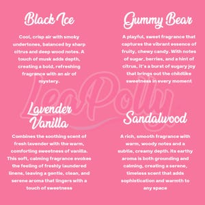 May include: A pink informational graphic featuring four fragrance descriptions in white script and sans-serif text: Black Ice, Gummy Bear, Lavender Vanilla, and Sandalwood. The background is a solid pink color with a faint LeaPolly logo watermark.