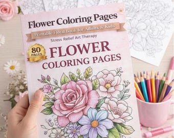 Flower Coloring Pages Printable | Floral Coloring Book for Adults & Kids | PDF Download
