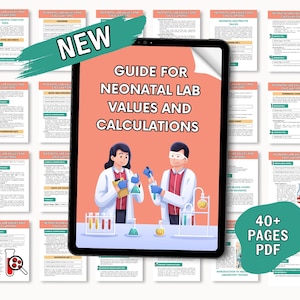 May include: A digital tablet displaying a guide for neonatal lab values and calculations. The guide is illustrated with two scientists in a lab setting. The text "NEW" is in a green box on the top left corner of the image. The text "40+ PAGES PDF" is in a green box on the bottom right corner of the image.