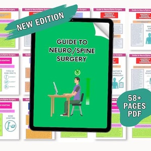 May include: A digital guide titled "Guide to Neuro/Spine Surgery" on a tablet, with a green background and a person at a desk. The image includes the text "NEW EDITION" and "58+ PAGES PDF". Surrounding the tablet are pages with medical diagrams.