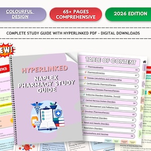 May include: A study guide titled "Hyperlinked NAPLEX Pharmacy Study Guide" with a colorful design. The cover features a medical symbol and a clipboard. The guide includes over 65 pages and is the 2026 edition. The guide is a complete study guide with hyperlinked PDF digital downloads.