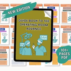 Guidebook To The Operating Room Advance | Surgical Guide | Surgery | Digital Download | Nursing