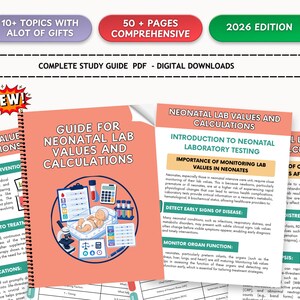 May include: A digital study guide titled Guide for Neonatal Lab Values and Calculations, 2026 Edition. The PDF features a coral cover with a circular illustration of a newborn in a bassinet surrounded by medical icons, plus pages of text.