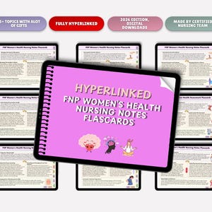 May include: A digital product featuring FNP Women's Health Nursing Notes Flascards. The cover is pink with the text "HYPERLINKED FNP WOMEN'S HEALTH NURSING NOTES FLASCARDS". Additional text includes "15+ TOPICS WITH ALOT OF GIFTS", "FULLY HYPERLINKED", "2026 EDITION, DIGITAL DOWNLOADS", and "MADE BY CERTIFIED NURSING TEAM".