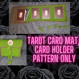May include: Green and brown crochet tarot card mat and holder. The mat has four slots for cards and a vine design. The holder has a button closure and a vine tassel.