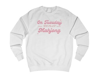 On Tuesday We Play Mahjong Sweatshirt | Mahjong Player Crewneck, Game Night Pullover