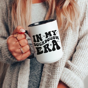 In My Sourdough Era, Baking Gifts, Bread Baking Gift, Funny Bread Gift, Sourdough Bread, Gift for Baker, Homestead Mug,  Sourdough Lover