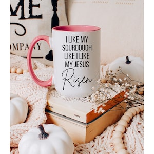 Sourdough Risen, Baking Gifts, Bread Baking Gift, Funny Bread Gift, Sourdough Bread, Gift for Baker, Homestead Mug,  Sourdough Lover Gift