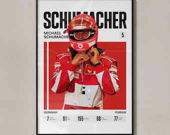 May include: A framed poster featuring Michael Schumacher in a red and white racing suit and helmet. The text reads SCHUMACHER, MICHAEL SCHUMACHER, 5, GERMANY, FERRARI, and statistics including 7 World Champion, 91 GP Wins, 155 Podiums, 68 Pole Positions, 77 Fastest Laps.