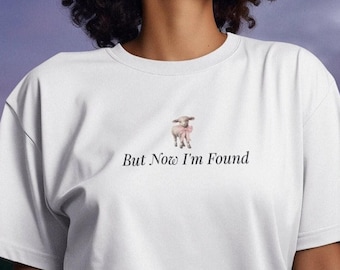 Camiseta cristiana "Pero ahora me han encontrado", camiseta de fe, camiseta cristiana bonita, camiseta con versículo bíblico inspirador, camiseta religiosa, camiseta con gráfico de fe