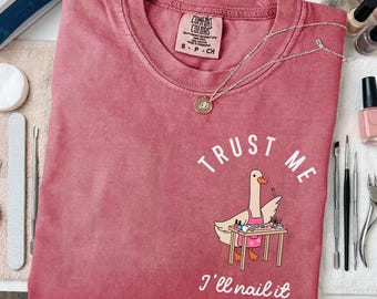 Silly Goose Nail Tech Shirt - Funny Nail Artist Tee, Manicurist Gift for Salon, Nail Lover or Cosmetologist Sweater