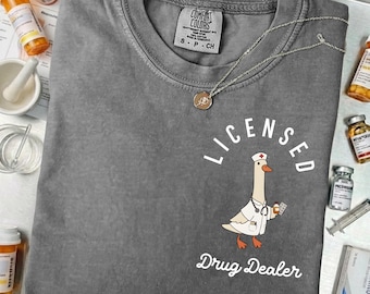 Distribuidor de medicamentos con licencia - Camiseta divertida de farmacéutico, meme de farmacia "Silly Goose", camiseta con colores cómodos, regalo para técnico de farmacia