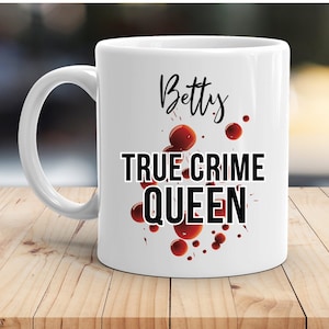 Personalised True Crime Mug, Gift For Crime TV Show Lover Fan, Murder Mystery Mug, True Crime Queen Custom Gifts
