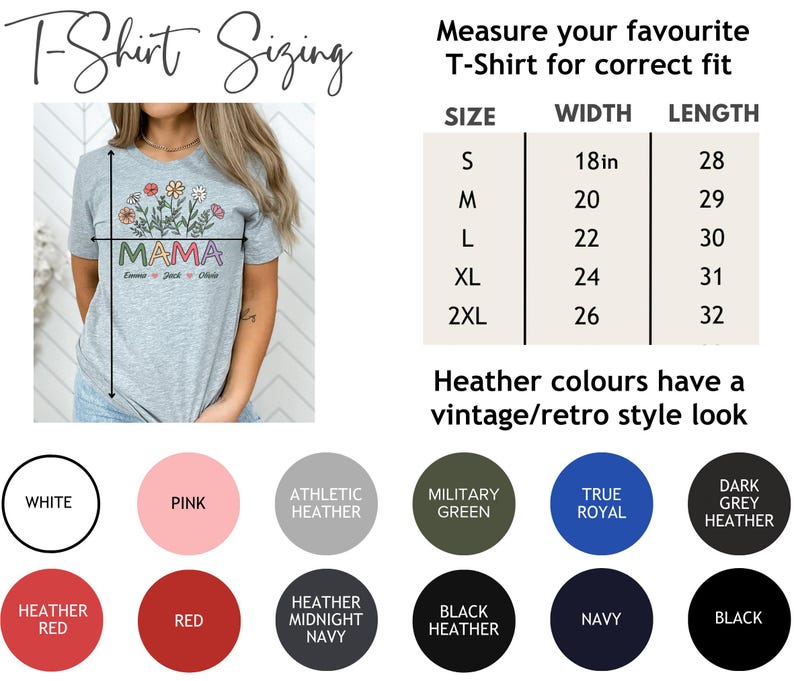 May include: A grey heather t-shirt with the word "MAMA" in colourful letters and flowers. The shirt has a size chart with measurements in inches for small, medium, large, extra large, and extra extra large sizes. The chart also shows the width and length of each size. The shirt is available in a variety of colours, including white, pink, athletic heather, military green, true royal, dark grey heather, heather red, red, heather midnight navy, black heather, navy, and black.