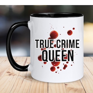 True Crime Mug, Gift For Crime TV Show Lover Fan, Murder Mystery Mug, True Crime Queen Gifts