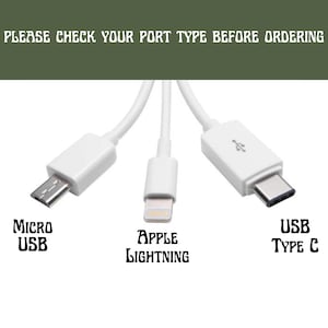 May include: Three white charging cables with different connector types: Micro USB, Apple Lightning, and USB Type C.  "PLEASE CHECK YOUR PORT TYPE BEFORE ORDERING" is written in white text on a green background.