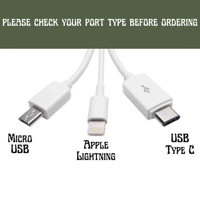 May include: Three white charging cables with different connector types: Micro USB, Apple Lightning, and USB Type C.  "PLEASE CHECK YOUR PORT TYPE BEFORE ORDERING" is written in white text on a green background.