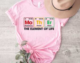 The Element Of Life T-shirt, Mo Th Er, Mommy Birthday Gift Shirt, Cute Pregnancy Tee, Mama Lettering Top, Custom T-Shirt for Mommy to Be
