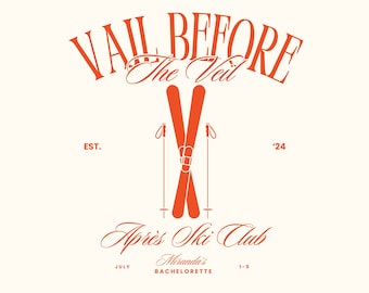 Apres Ski Junggesellinnenabschied Logo Junggesellinnenabschied Logo Bachelorette PNG Vail Skiing Logo Cocktail Bachelorette Logo Apres Ski Geburtstagsfeier