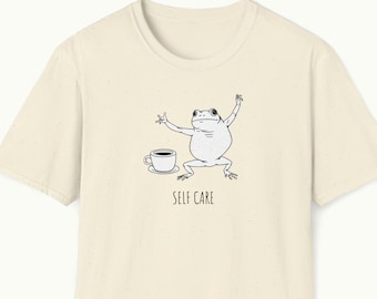 Self Care T-Shirt Frog Unisex Softstyle | lustiger und süßer Frosch mit Kaffee Tasse