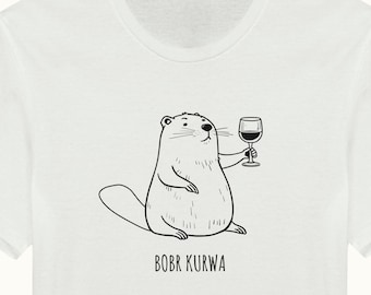 Bobr Kurwa T-Shirt, Unisex Softstyle, Funny Polish Beaver with Wine Glass, Humorous Meme Tee, Perfect Gift for Wine Lovers