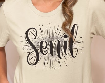 Senil Unisex T-Shirt ; Perfektes Sarkastisches Geschenk zum Muttertag & Vatertag, Lustiges Familien-Shirt, Humorvolle Geschenkidee