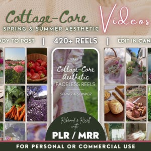 420+ Cottage Core Faceless Reels, Spring & Summer Aesthetic Videos, Homesteading Content, Mommy-blog Reels, Social Media, PLR Resell Rights