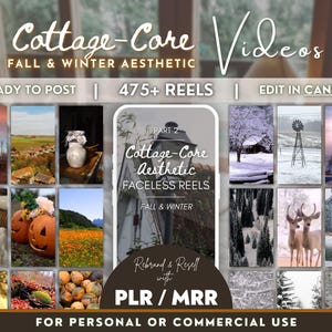 May include: A collage of images featuring a variety of fall and winter scenes, including a cabin in the woods, pumpkins, a snowy forest, and a windmill. The text "Cottage-Core Videos" is displayed at the top of the image, along with the tagline "Fall & Winter Aesthetic". The text "475+ Reels" is also displayed, indicating that the product includes a large number of video clips.