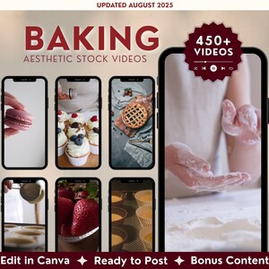 May include: A promotional image for baking-themed aesthetic stock videos. The image features a smartphone displaying various baking scenes, including macarons, cupcakes, and a pie. The text reads "BAKING AESTHETIC STOCK VIDEOS" and "450+ VIDEOS". Additional text includes "Edit in Canva", "Ready to Post", and "Bonus Content".