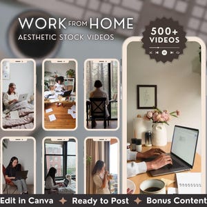 Peut inclure: Image promotionnelle pour des vidéos esthétiques en stock, avec le texte "WORK FROM HOME" et "AESTHETIC STOCK VIDEOS". L'image présente plusieurs cadres en forme de smartphone avec des scènes de personnes travaillant à domicile. Le texte comprend "Edit in Canva", "Ready to Post" et "Bonus Content".