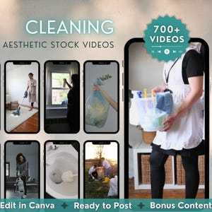 May include: An image promoting cleaning-themed aesthetic stock videos. The text "CLEANING AESTHETIC STOCK VIDEOS" is displayed. The image includes a collage of phone screens showcasing various cleaning activities, with the text "700+ VIDEOS". Additional text reads "Edit in Canva", "Ready to Post", and "Bonus Content".
