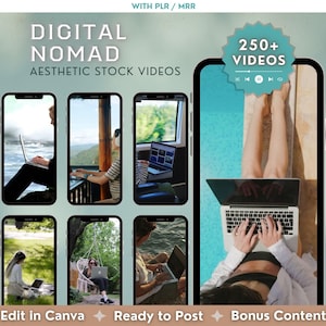 May include: A promotional image for "Digital Nomad Aesthetic Stock Videos." The image features multiple smartphone mockups displaying individuals using laptops in various scenic locations. The image includes the text "250+ Videos," "Edit in Canva," and "Ready to Post."