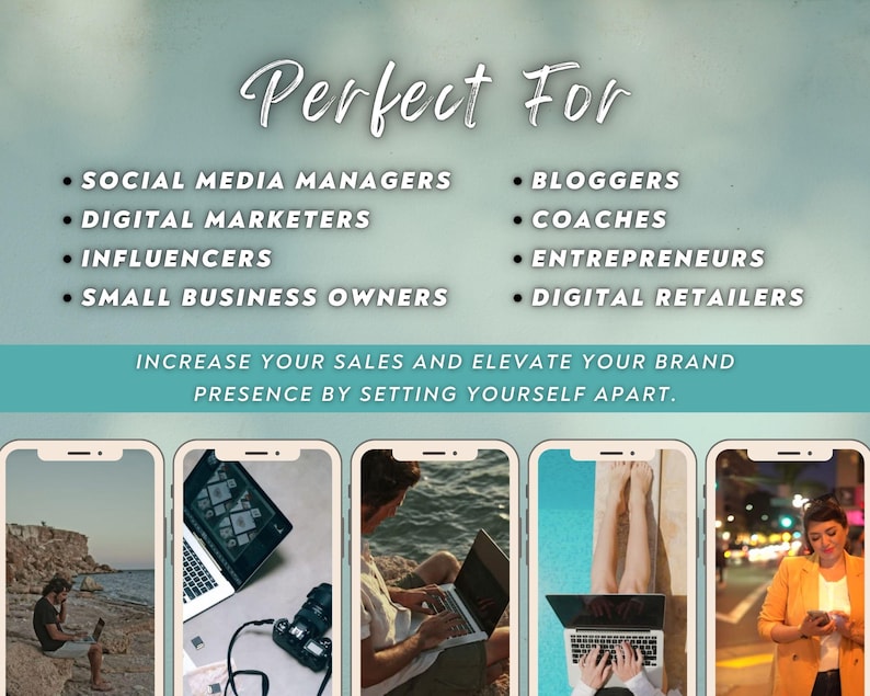 May include: Image with text reading "Perfect For" followed by a list of professions including social media managers, bloggers, and digital retailers. The text "Increase your sales and elevate your brand presence by setting yourself apart" is also present.